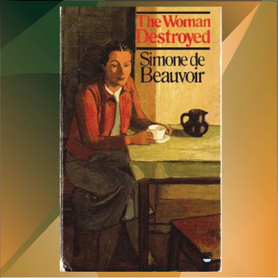 The Women Destroyed, Simone de Beauvoir